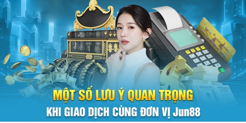 Nạp tiền Jun88