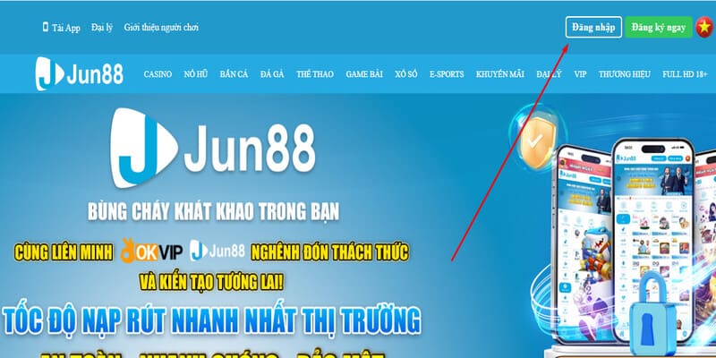 Đăng nhập rút tiền Jun88 đơn giản